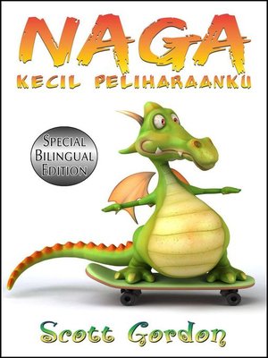 cover image of Naga Kecil Peliharaanku